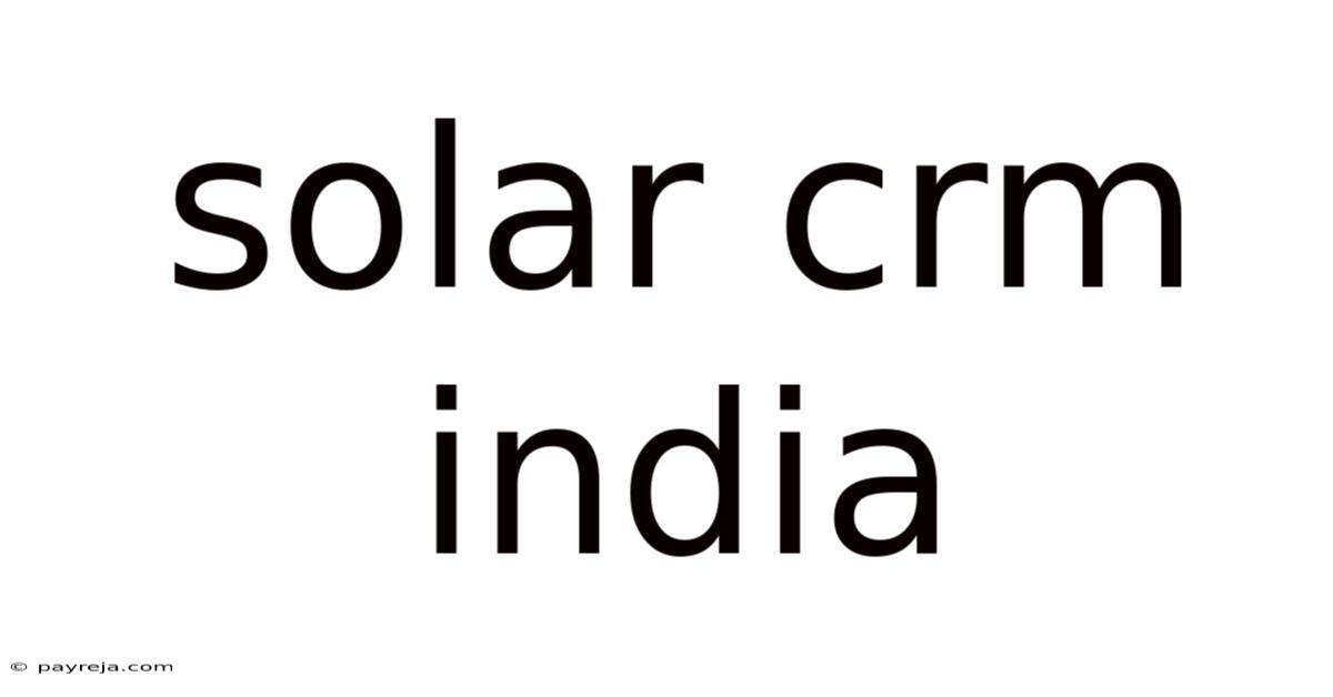 Solar Crm India Solar Crm India