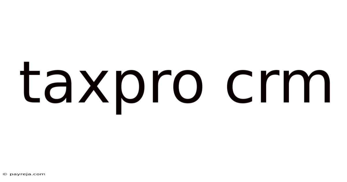 Taxpro Crm Taxpro Crm