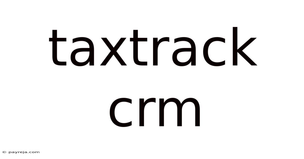 Taxtrack Crm Taxtrack Crm