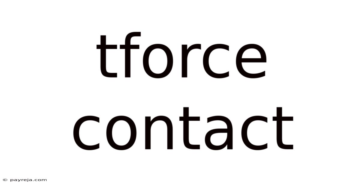 Tforce Contact Tforce Contact