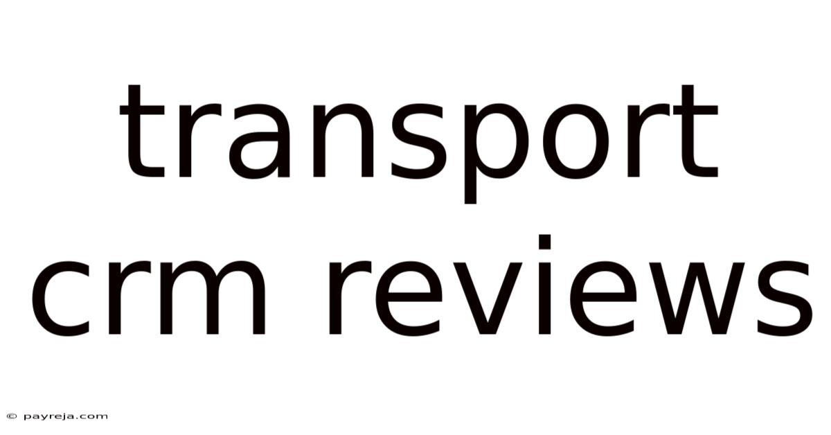Transport Crm Reviews Transport Crm Reviews