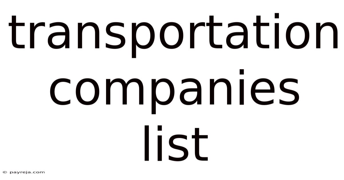 Transportation Companies List Transportation Companies List