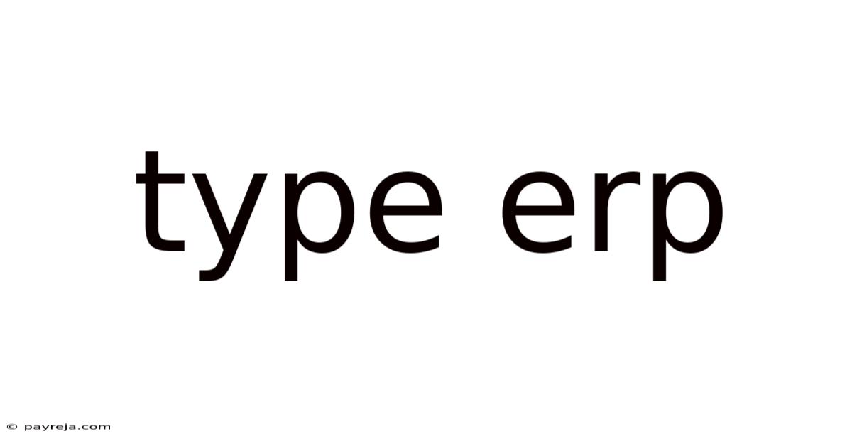 Type Erp