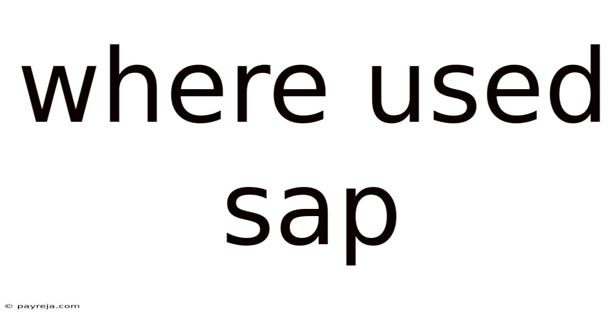 Where Used Sap