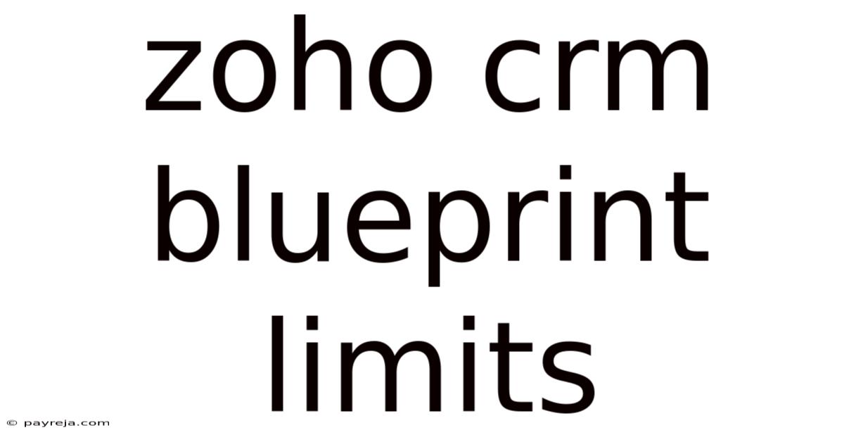 Zoho Crm Blueprint Limits Zoho Crm Blueprint Limits
